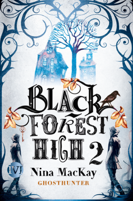 Nina MacKay_Black Forest High 2_Cover_small Black Foest HIgh 2